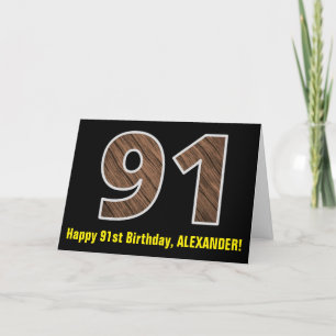 91st Birthday: Name + Faux Wood Grain Pattern "91" Card