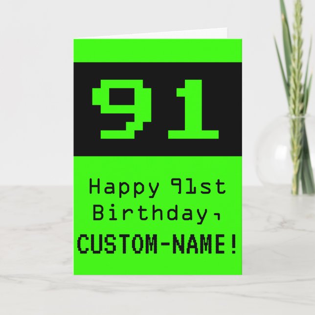 91st Birthday: Nerdy / Geeky Style "91" and Name Card (Front)
