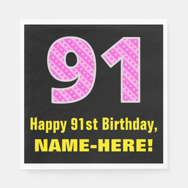 91st Birthday: Pink Stripes and Hearts "91" + Name Napkin (Front)