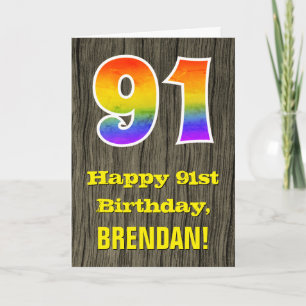 91st Birthday: Rustic Faux Wood Look, Rainbow "91" Card
