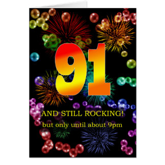 91st Birthday Still Rocking