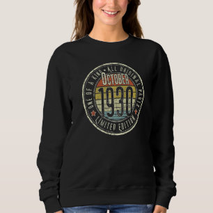 92 Year Old October 1930 92nd Birthday Sweatshirt