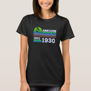 92 Years OldMen Women Awesome Since 1930 T-Shirt