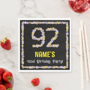 92nd Birthday: Floral Flowers Number, Custom Name Napkin