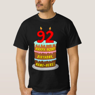 92nd Birthday — Fun Cake & Candles, w/ Custom Name T-Shirt