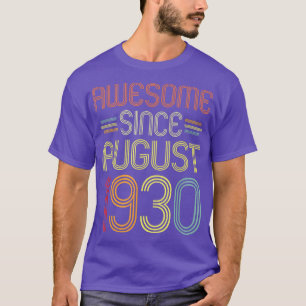 92nd Birthday Gifts Awesome Since August 1930 92 Y T-Shirt