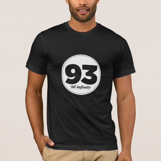 93 'til infinity tee (Front)