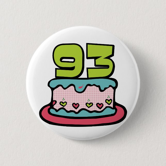 93 Year Old Birthday Cake 6 Cm Round Badge (Front)