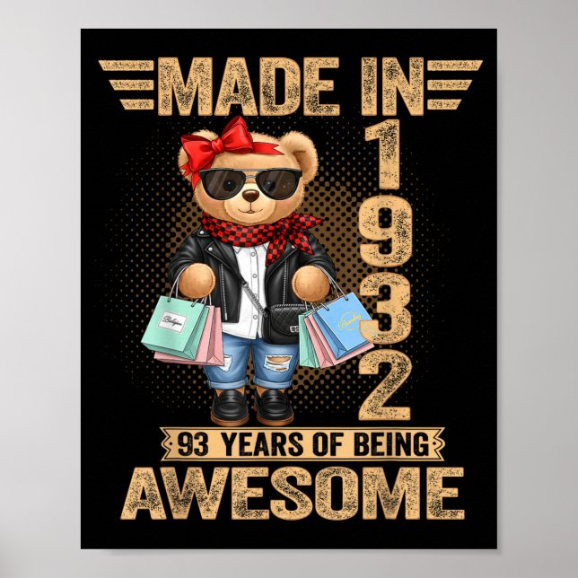 93 Year Old Made In 1932 Teddy Bear 93rd Birthday  Poster (Front)