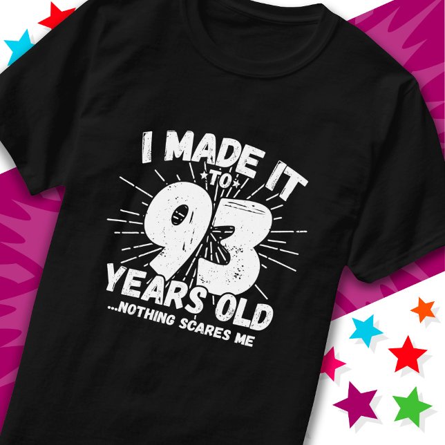 93 Year Old Sarcastic Meme Funny 93rd Birthday T-Shirt (Creator Uploaded)
