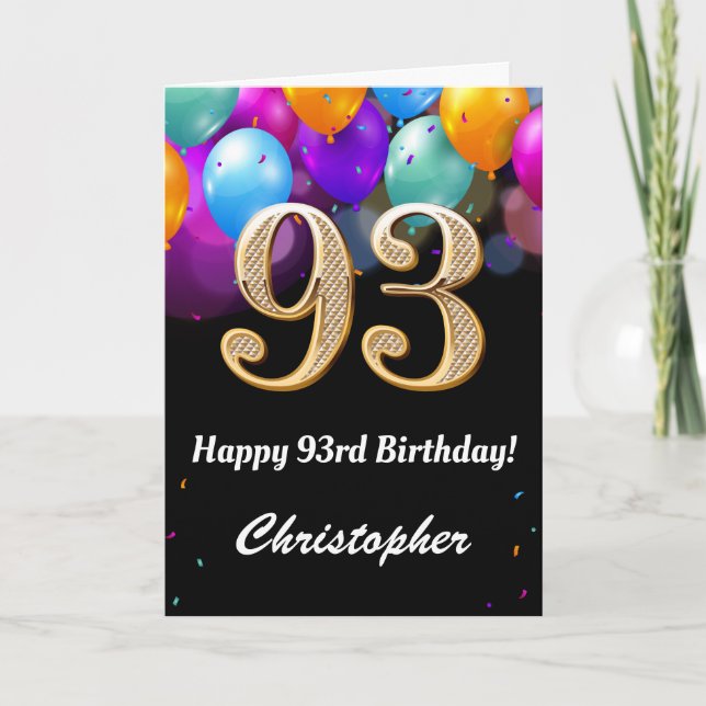 93rd Birthday Black and Gold Colourful Balloons Card (Front)