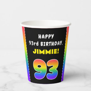 93rd Birthday: Colourful Rainbow # 93, Custom Name Paper Cups