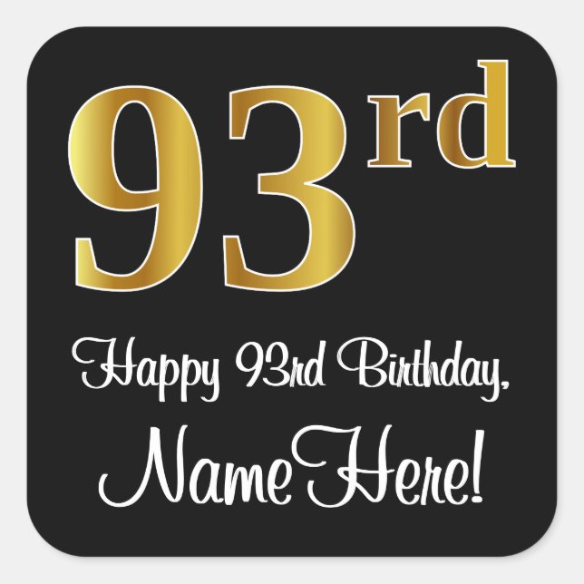 93rd Birthday – Elegant Luxurious Faux Gold Look # Square Sticker (Front)