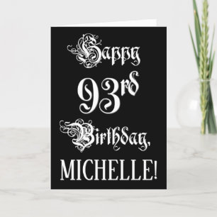 93rd Birthday: Fancy, Elegant Script + Custom Name Card
