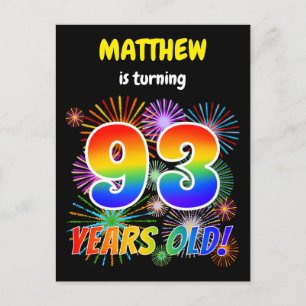 93rd Birthday - Fun Fireworks, Rainbow Look "93" Postcard