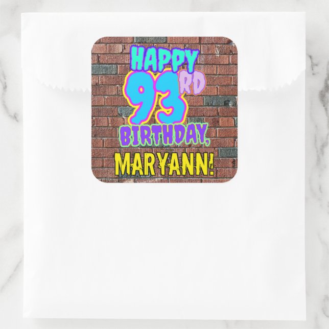 93rd Birthday – Fun, Urban Graffiti Inspired Look Square Sticker (Bag)