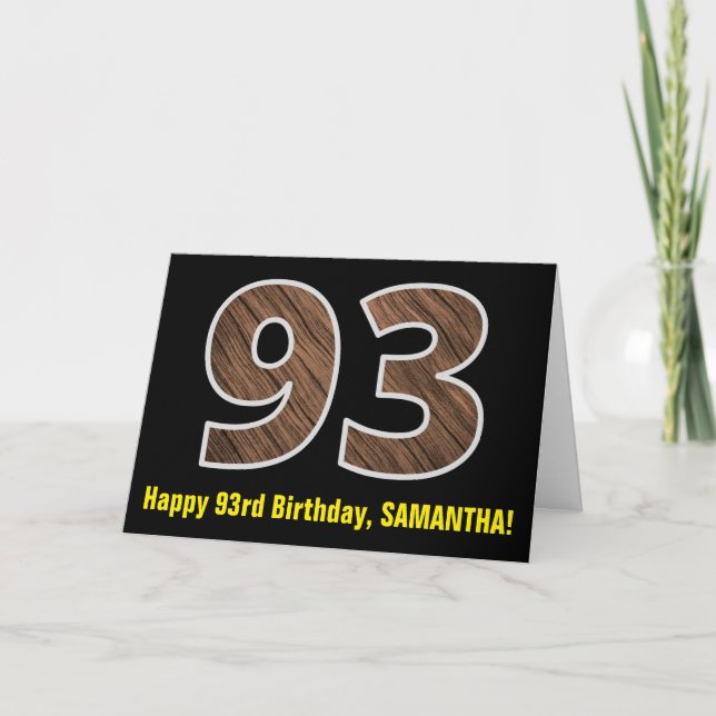 93rd Birthday: Name + Faux Wood Grain Pattern "93" Card (Front)