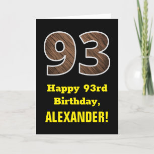 93rd Birthday: Name, Faux Wood Grain Pattern "93" Card