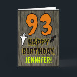 93rd Birthday: Spooky Halloween Theme, Custom Name Card<br><div class="desc">The front of this spooky and scary Hallowe'en birthday themed greeting card design features a large number "93", along with the message "HAPPY BIRTHDAY, ", and a personalised name. There are also depictions of a bat and a ghost on the front. The inside features a customisable birthday greeting message, or...</div>