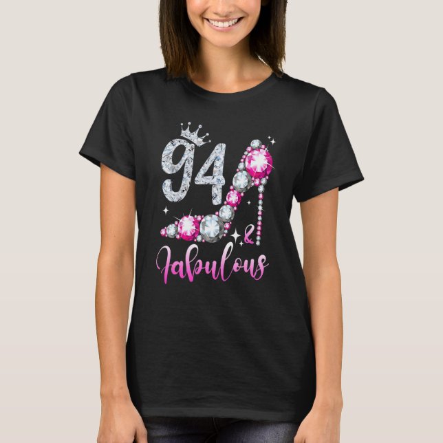 94 And Fabulous 94th Birthday High Heel Shoes Crow T-Shirt (Front)