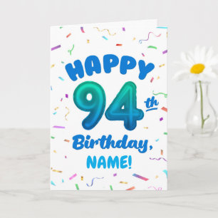 94th Balloon Number Custom Name Birthday Card