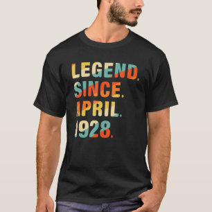 94th Birthday 94 Year Old Legend Since April 1928 T-Shirt