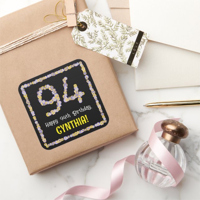 94th Birthday: Floral Flowers Number, Custom Name Square Sticker (Gifting)