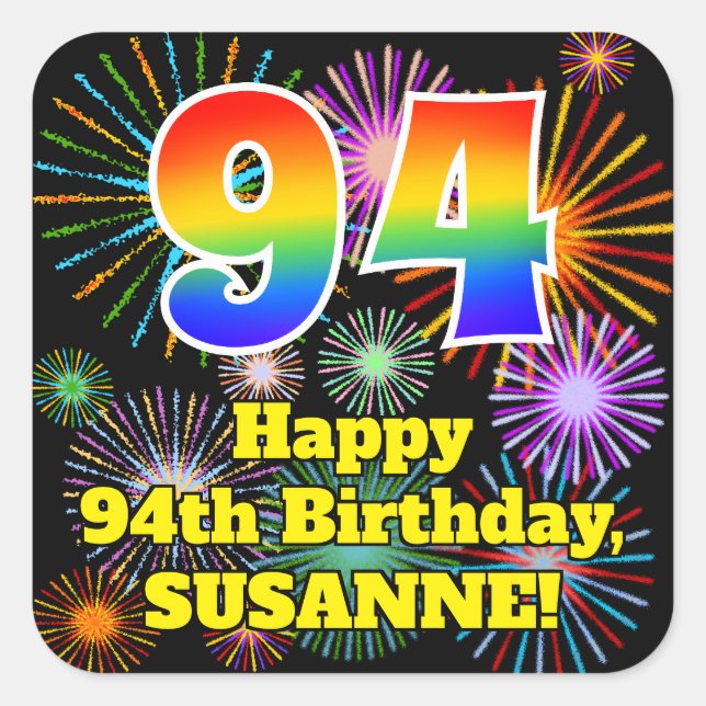 94th Birthday: Fun Fireworks Look, Rainbow # 94 Square Sticker (Front)