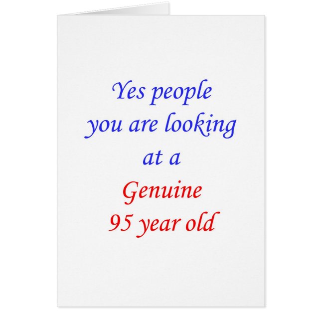 95  Genuine 95 Year Old (Front)