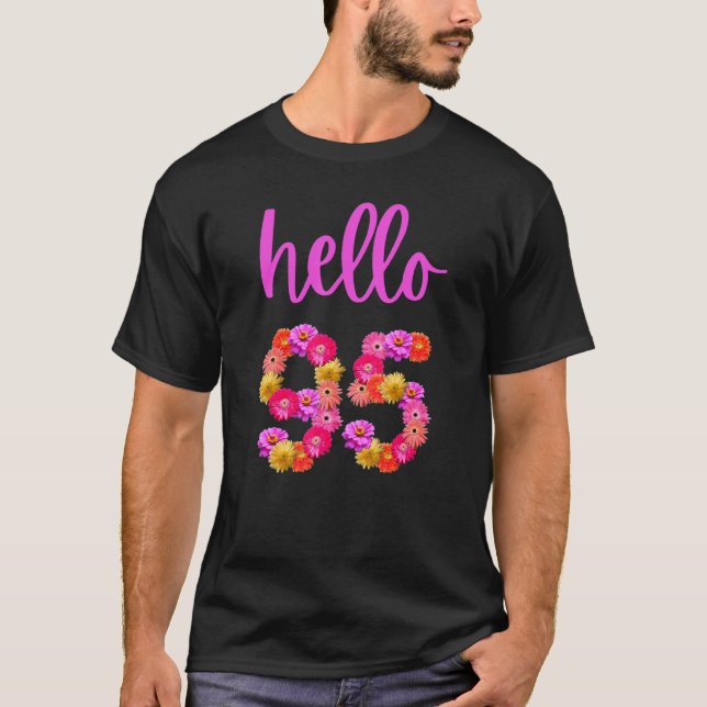 95 Year Old Birthday Flower Hello 95 Its My 95th B T-Shirt (Front)