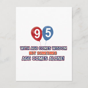 95 year old wisdom birthday designs postcard