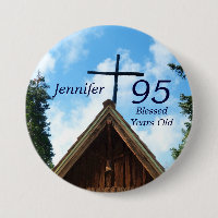 95 Years Old, Old Country Church Button Pin