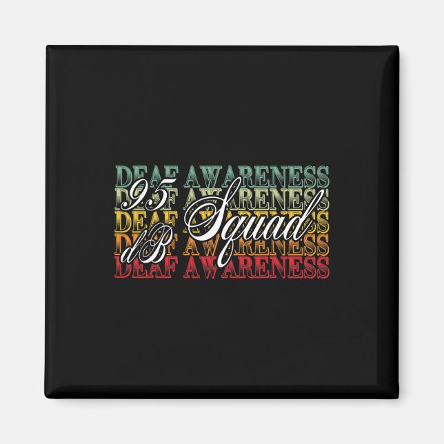 95dB Squad Hand sign language hearing loss awarene Magnet (Front)