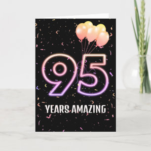 95th Birthday Balloons and Confetti Card