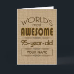 95th Birthday Celebration World Best Fabulous Card<br><div class="desc">Celebrate the milestone birthday of your favourite senior citizen with this fun gift reminding them of how fabulous they are. Customise with names,  initials or other text.</div>
