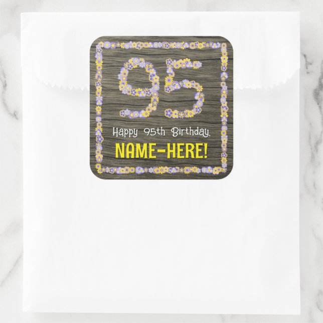 95th Birthday: Floral Number, Faux Wood Look, Name Square Sticker (Bag)