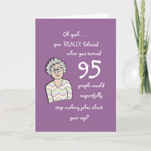 95th Birthday For Her-Funny Card