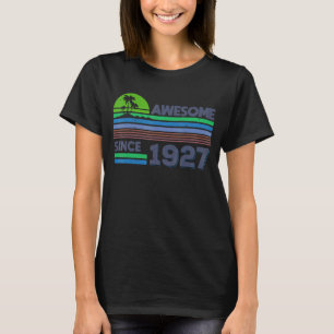 95th Birthday Men Women Awesome Since 1927 1 T-Shirt