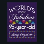 95th Birthday Most Fabulous Colorful Gems Purple Poster<br><div class="desc">Celebrate the milestone birthday of your favorite senior citizen with this fun gift reminding them of how fabulous they are. White and grey lettering on deep purple background. Colorful diamonds in rainbow tones serve as accent. Customize with names, initials or other text. This series is in increments of 5 years...</div>