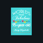 95th Birthday Most Fabulous Colourful Gem Turquois Canvas Print<br><div class="desc">Celebrate the milestone birthday of your favourite senior citizen with this fun gift reminding them of how fabulous they are. White and grey lettering on deep turquoise background. Colourful diamond-cut gems in rainbow tones serve as accent. Customise with names, initials or other text. This series is in increments of 5...</div>