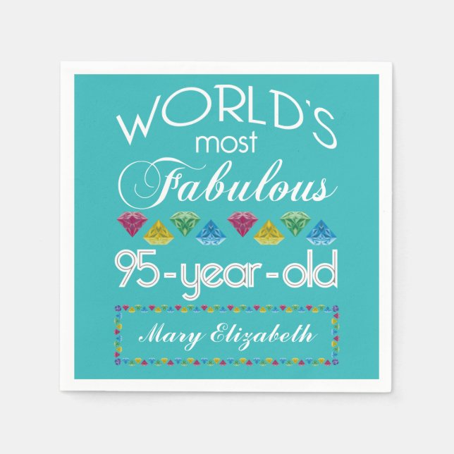 95th Birthday Most Fabulous Colourful Gem Turquois Napkin (Front)