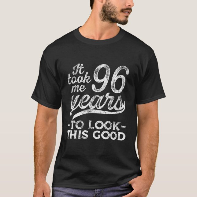96 To Look 96Th For T-Shirt (Front)