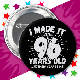 96 Year Old Sarcastic Meme Funny 96th Birthday 6 Cm Round Badge