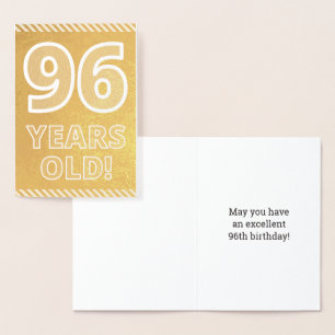96th Birthday: Bold "96 YEARS OLD!" Gold Foil Card