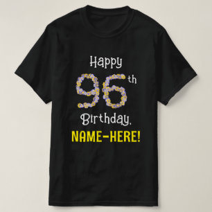 96th Birthday: Floral Flowers Number “96” + Name T-Shirt