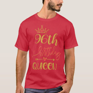 96th Birthday Queen 96 Years Old Woman Bday Themed T-Shirt