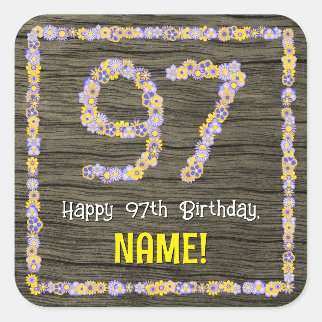 97th Birthday: Floral Number, Faux Wood Look, Name Square Sticker (Front)