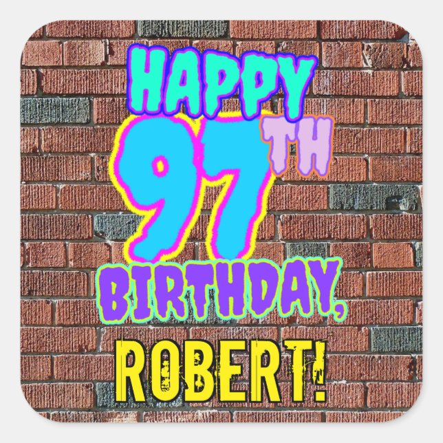 97th Birthday – Fun, Urban Graffiti Inspired Look Square Sticker (Front)