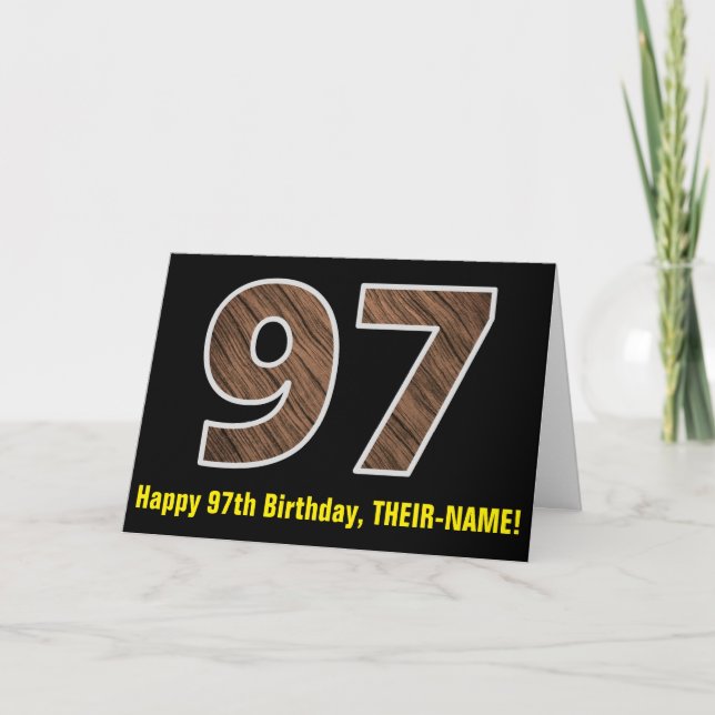 97th Birthday: Name + Faux Wood Grain Pattern "97" Card (Front)