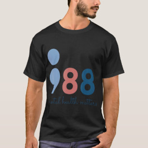 988 Mental Health S Suicide Prevention Aware T-Shirt